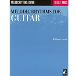 Melodic Rhythms For Guitar