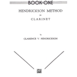 Hendrickson Method for Clarinet, Book 1