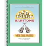 The Daily Ukulele for Baritone Leap Year Edition