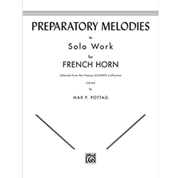 Preparatory Melodies to Solo Work for French Horn