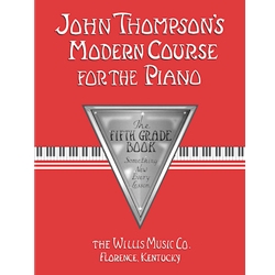 John Thompson's Modern Piano, Fifth Grade Book
