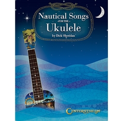 Nautical Songs For The Ukulele